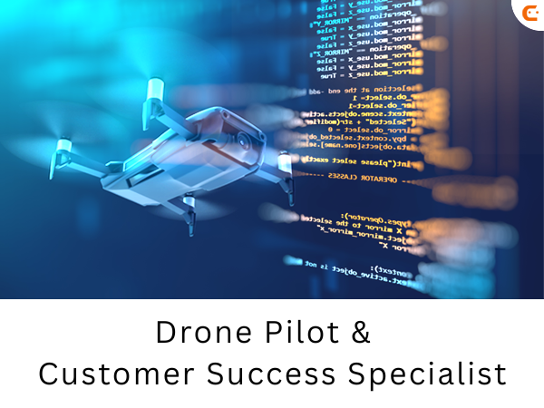 Drone Pilot & Pre-Sale and Customer Success Specialist